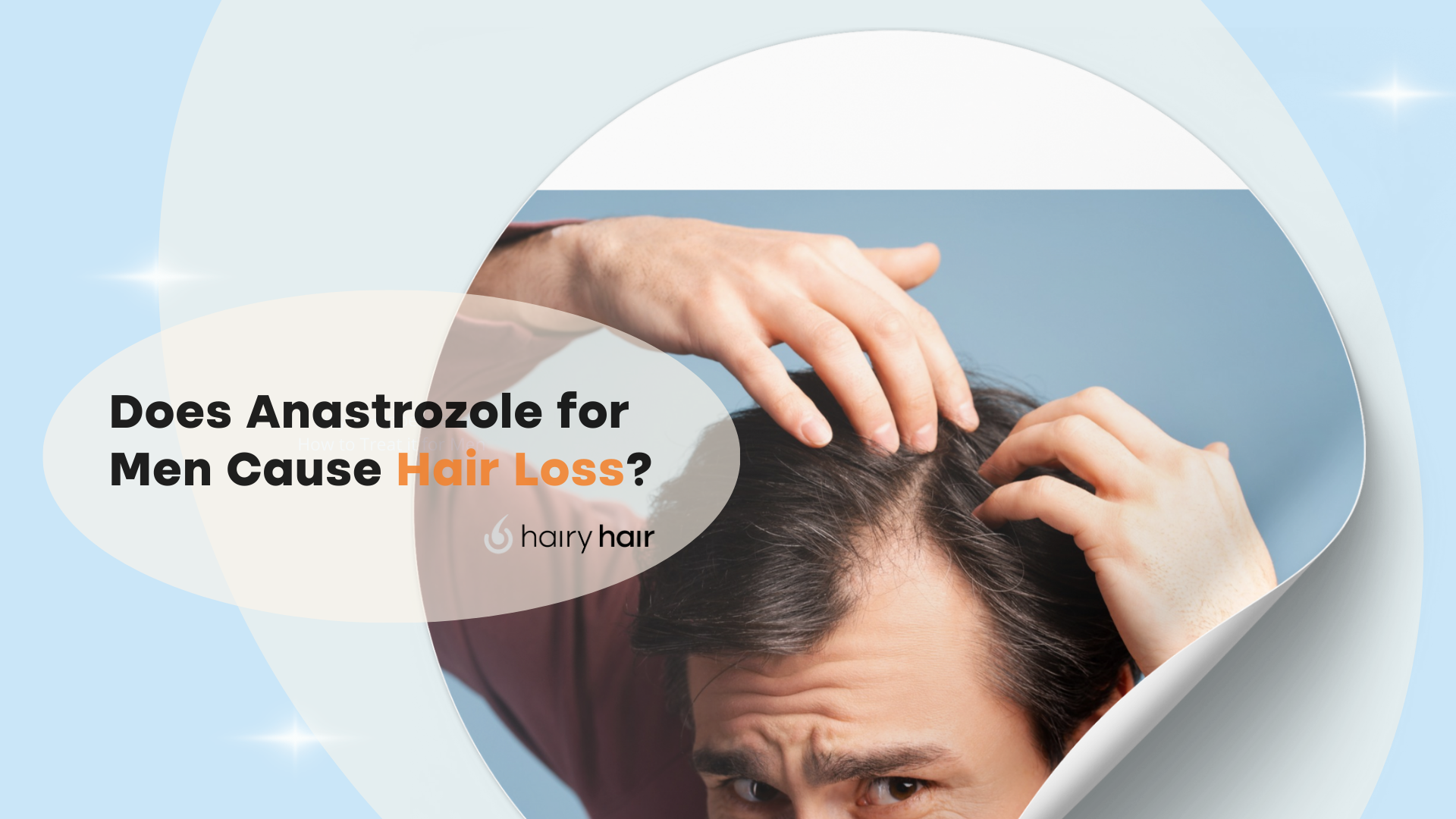 Does Anastrozole for Men Cause Hair Loss?