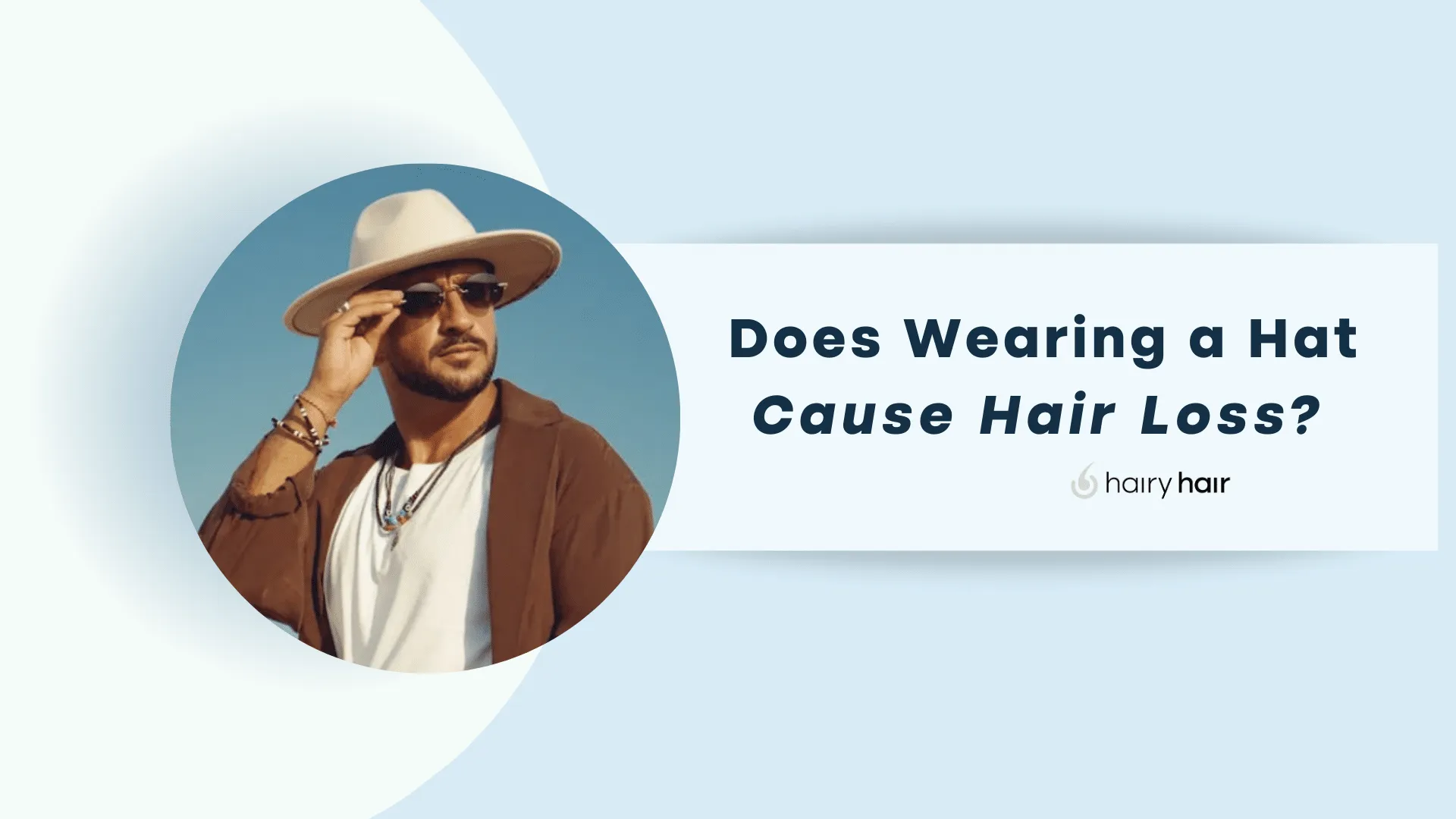 Does Wearing a Hat Cause Hair Loss?